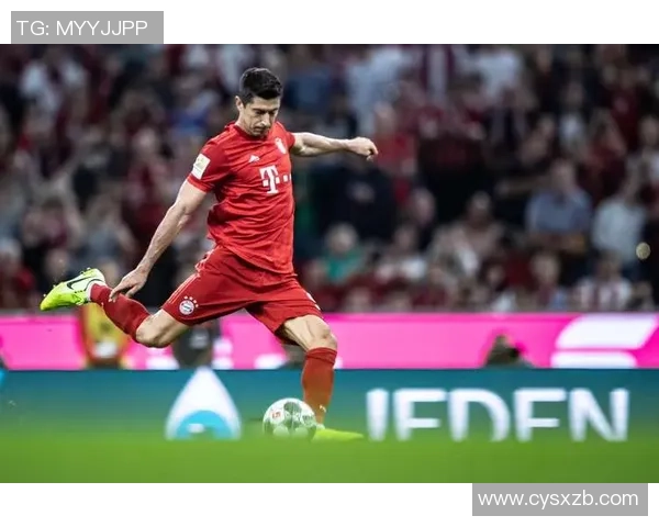 莱万多夫斯基步入职业生涯新阶段 年龄与实力的完美平衡